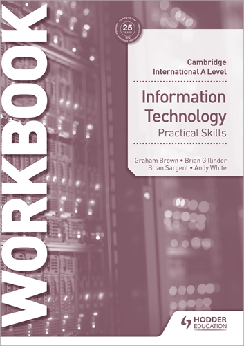 Schoolstoreng Ltd | Cambridge International A Level Information Technology Skills Workbook